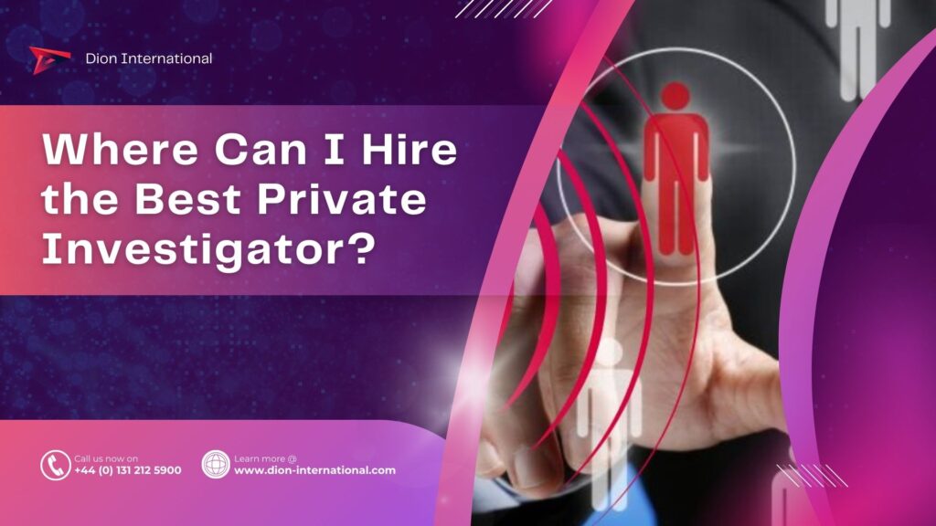 Where Do I Hire a Private Investigator